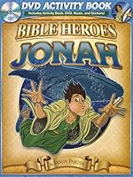 Bible Heroes: Jonah – Includes Activity Book, DVD, Music, and Stickers B01DSE35MY Book Cover