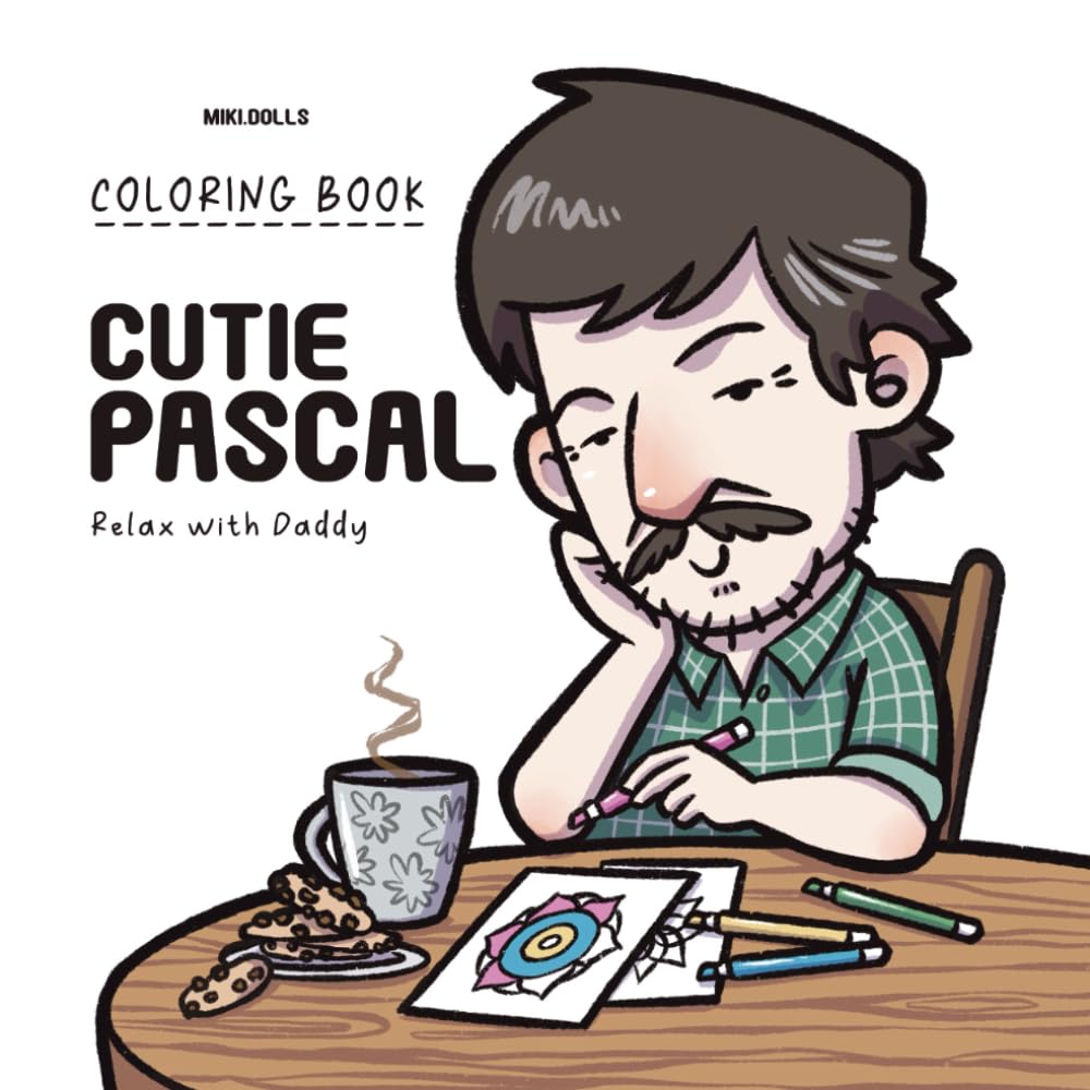 CUTIE PASCAL: Relax with Daddy. Coloring Book for Adults and Pedro Pascal Fans