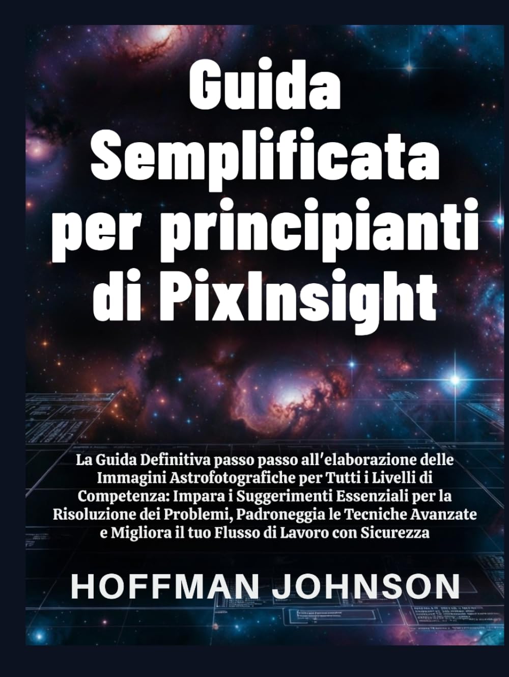 Guida Semplificata per Principianti di PixInsight
