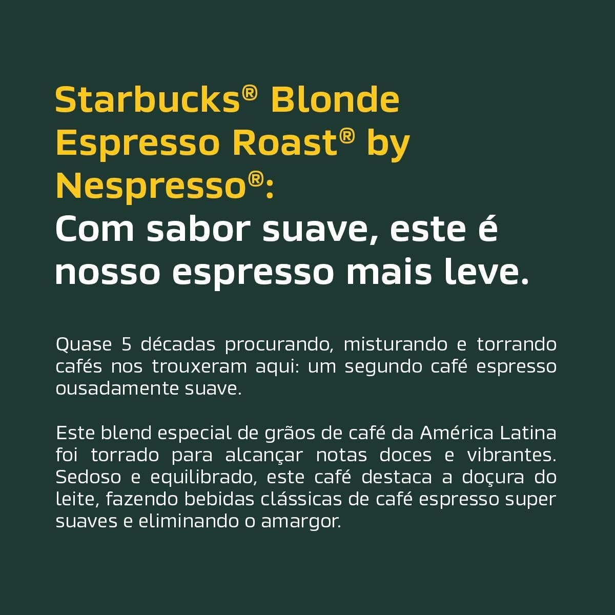 Café em Cápsula Starbucks® Blonde Espresso Roast by Nespresso® - 10 cápsulas