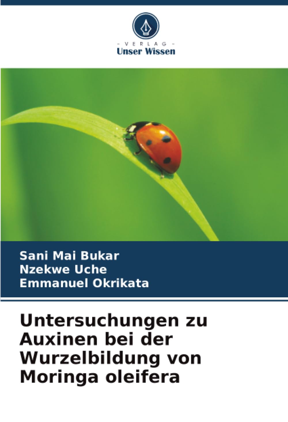 Untersuchungen zu Auxinen bei der Wurzelbildung von Moringa oleifera