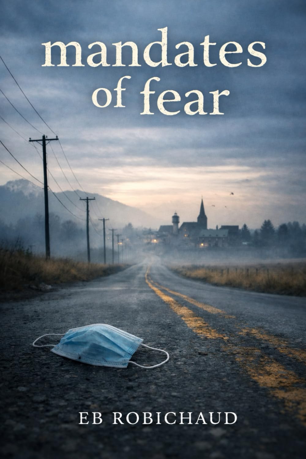 Mandates of Fear