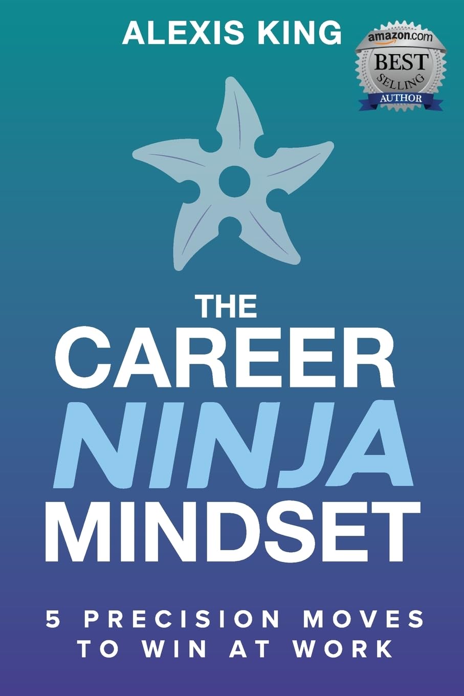 The Career Ninja Mindset(R)