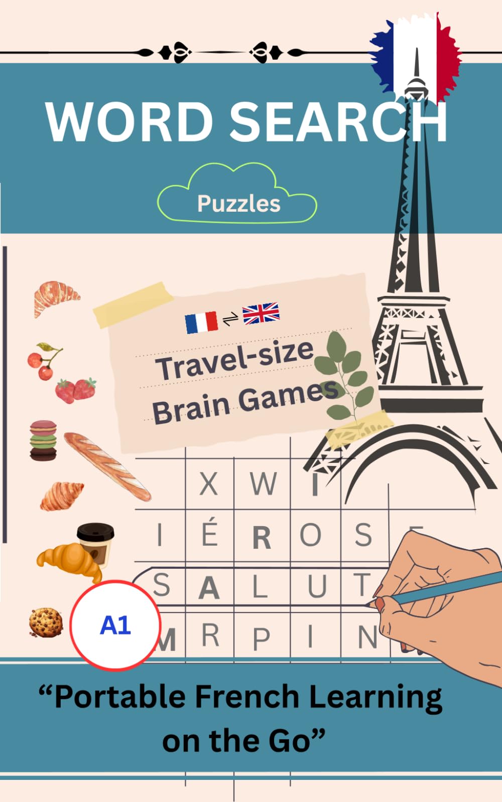 French word search puzzles: Word Search Puzzle Book for Learning French at Home or While Traveling