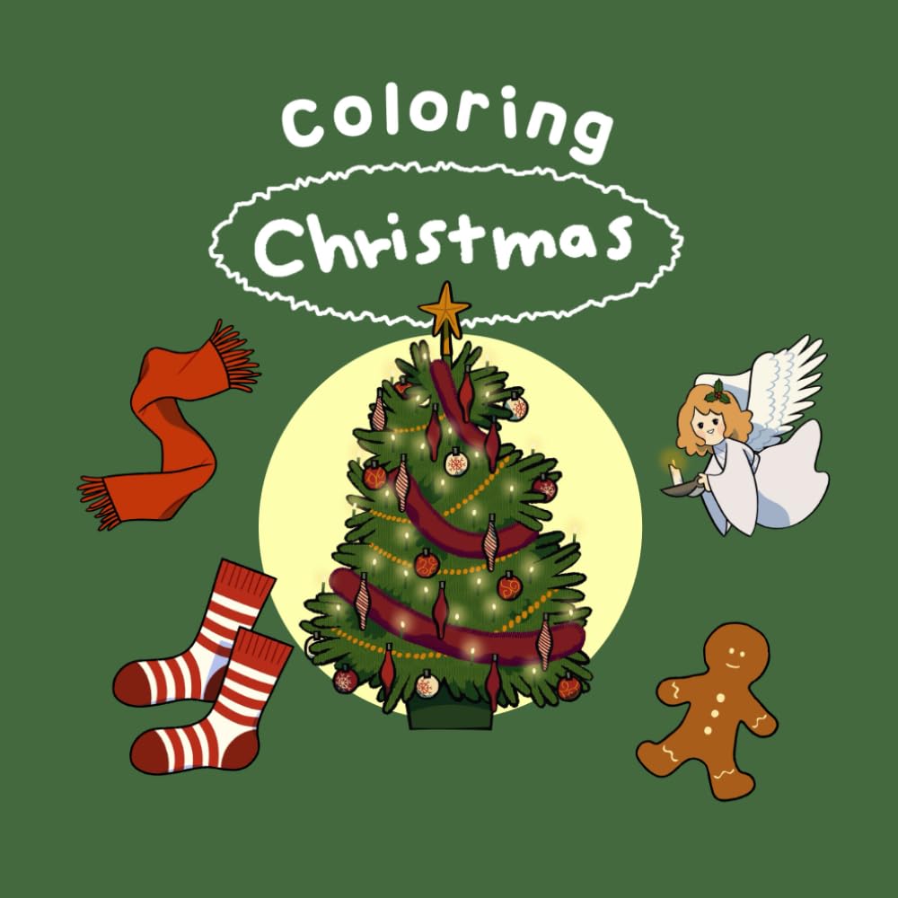 Christmas Coloring Book for Kids: Cute Holiday Scenes, Festive Fun, and Cozy Winter Joy!