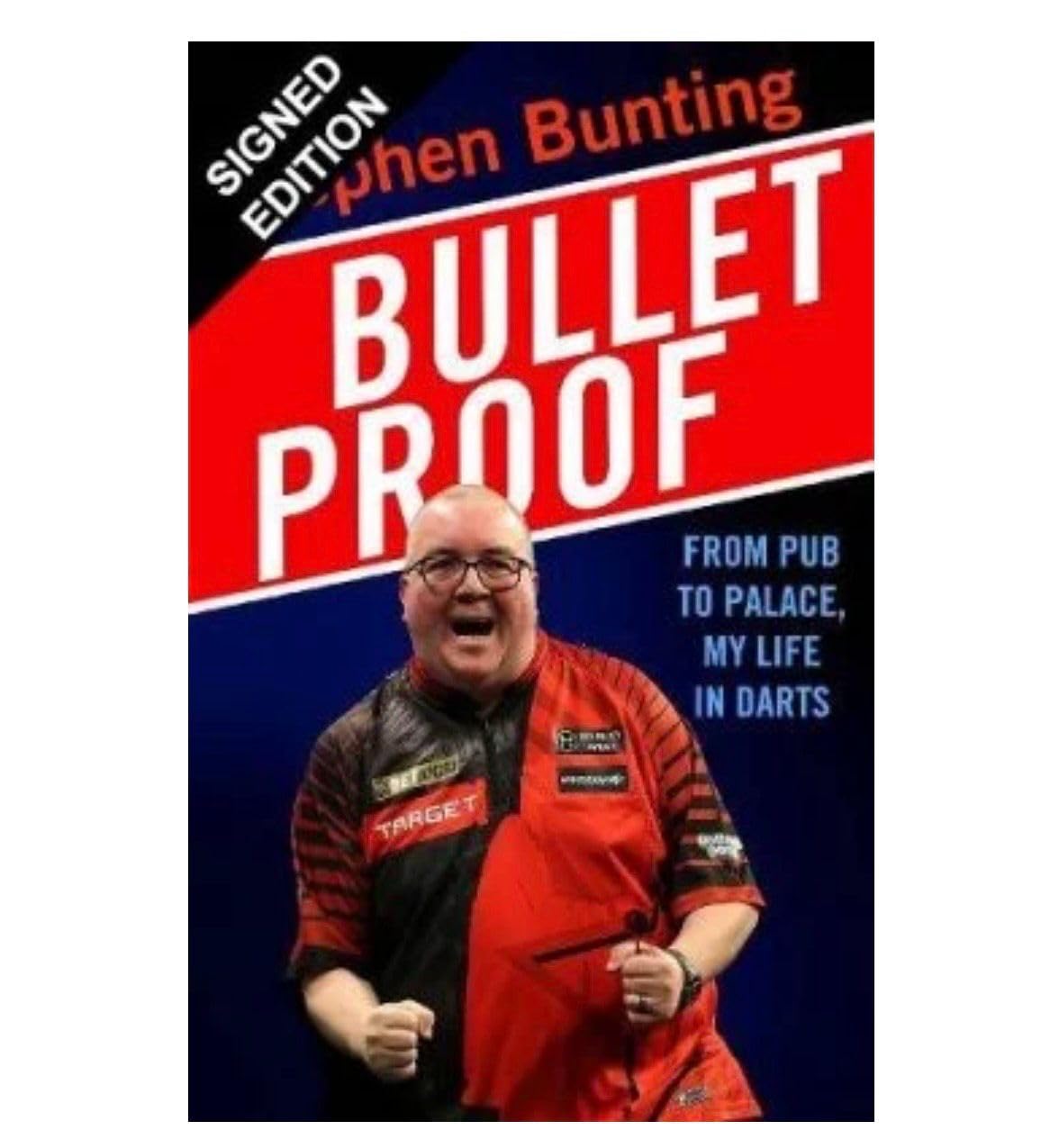 SIGNED Stephen Bunting Book Bulletproof - From Pub To Palace, My Life In Darts & Certificate of Authenticity Memorabilia Autograph Auto