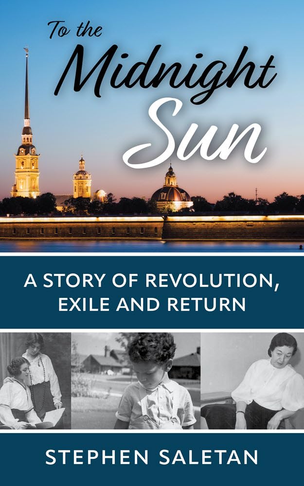 To the Midnight Sun: A Story of Revolution, Exile and Return      Kindle Edition