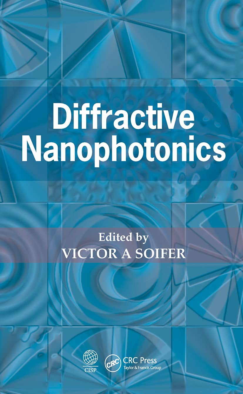 Diffractive Nanophotonics: Soifer, Victor A: 9781032242385: Amazon.com ...