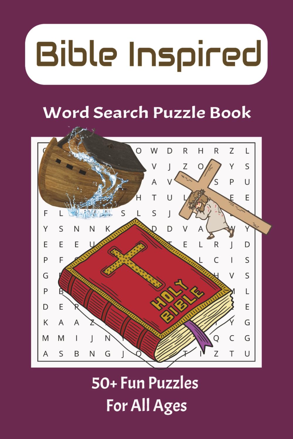 Bible Inspired Word Search Puzzle Book: Word Searches with easy to read print about the bible, bible scriptures, bible stories|6x9 inches, 110 ... birthdays, holidays, vacation and free time