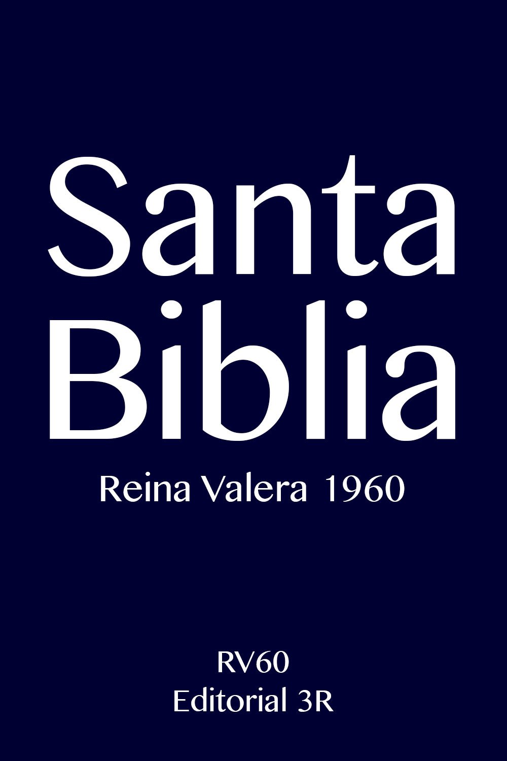 La Biblia - Reina Valera 1960 - [Con nuevo índice por libro] (Spanish Edition)