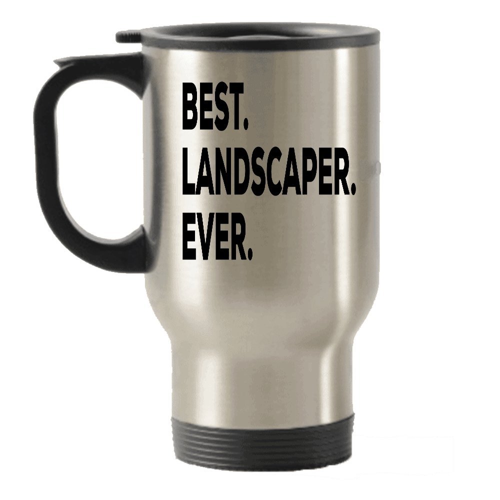 Landscaper Travel Mug - Best Landscaper Ever Travel Insulated Tumblers- Landscaping Gifts - Architecture Architect for Landscapers - Can Be for The Dad Birthday Christmas - Inexpen
