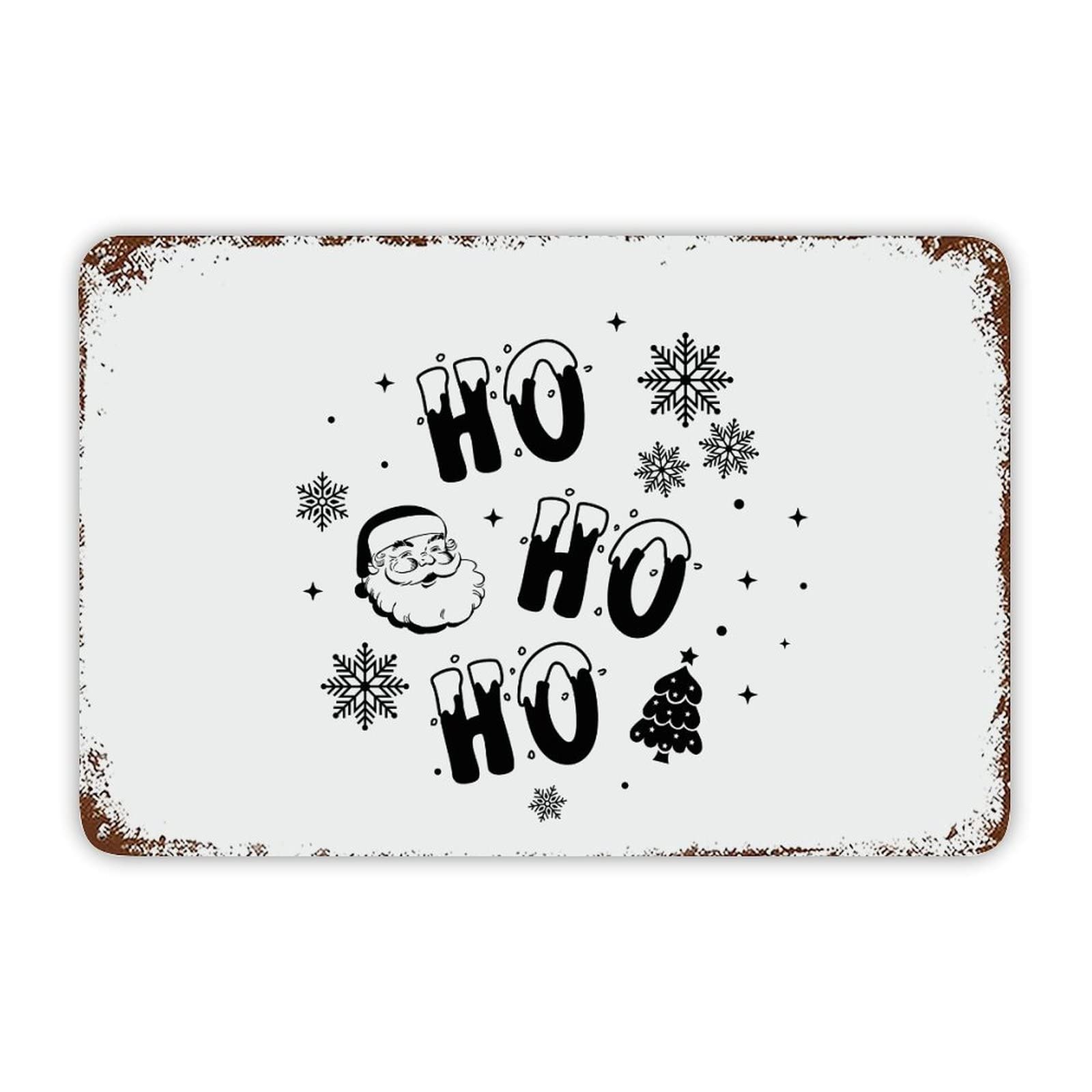 ENEDNATE Christmas Metal Sign,Inspirational Quote Metal Sign Hohoho Retro Decorative Aluminum Tin Signs 8x12 Inch Man Cave Street Metal Sign for Office School Classroom Nursery Decoration