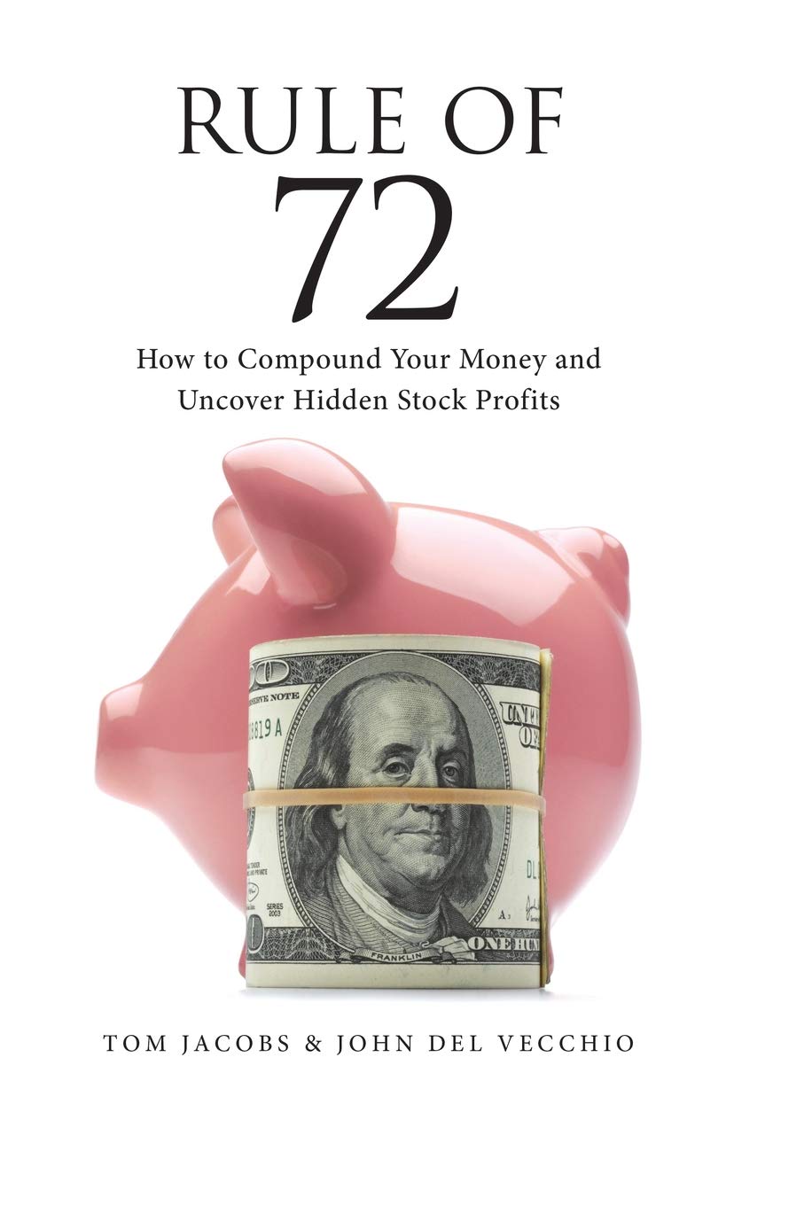 Sovereign Society Rule of 72: How to Compound Your Money and Uncover Hidden Stoc