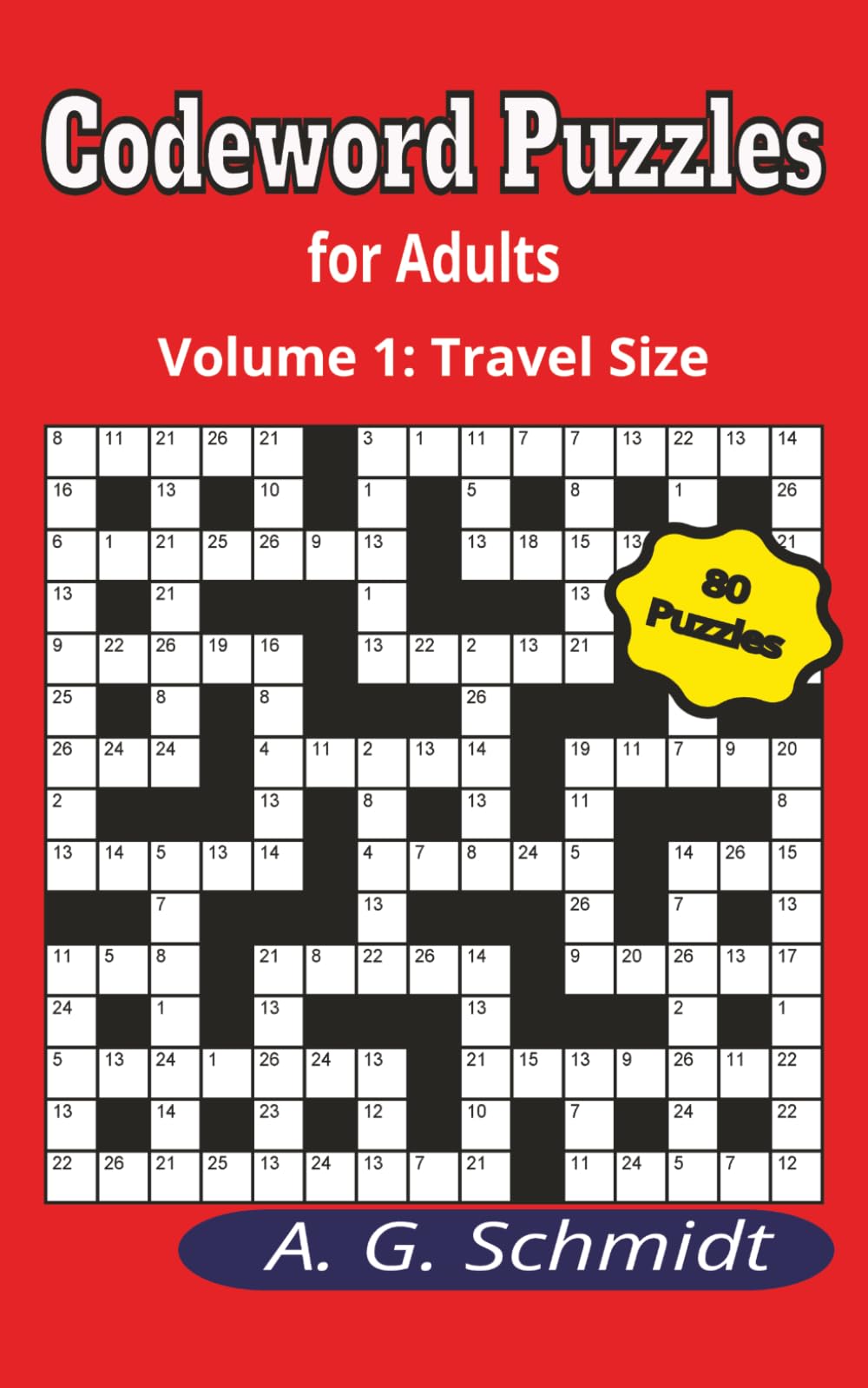 Codeword Puzzles for Adults: Volume 1, Travel Size Edition (Codewords for Adults - Travel Size)