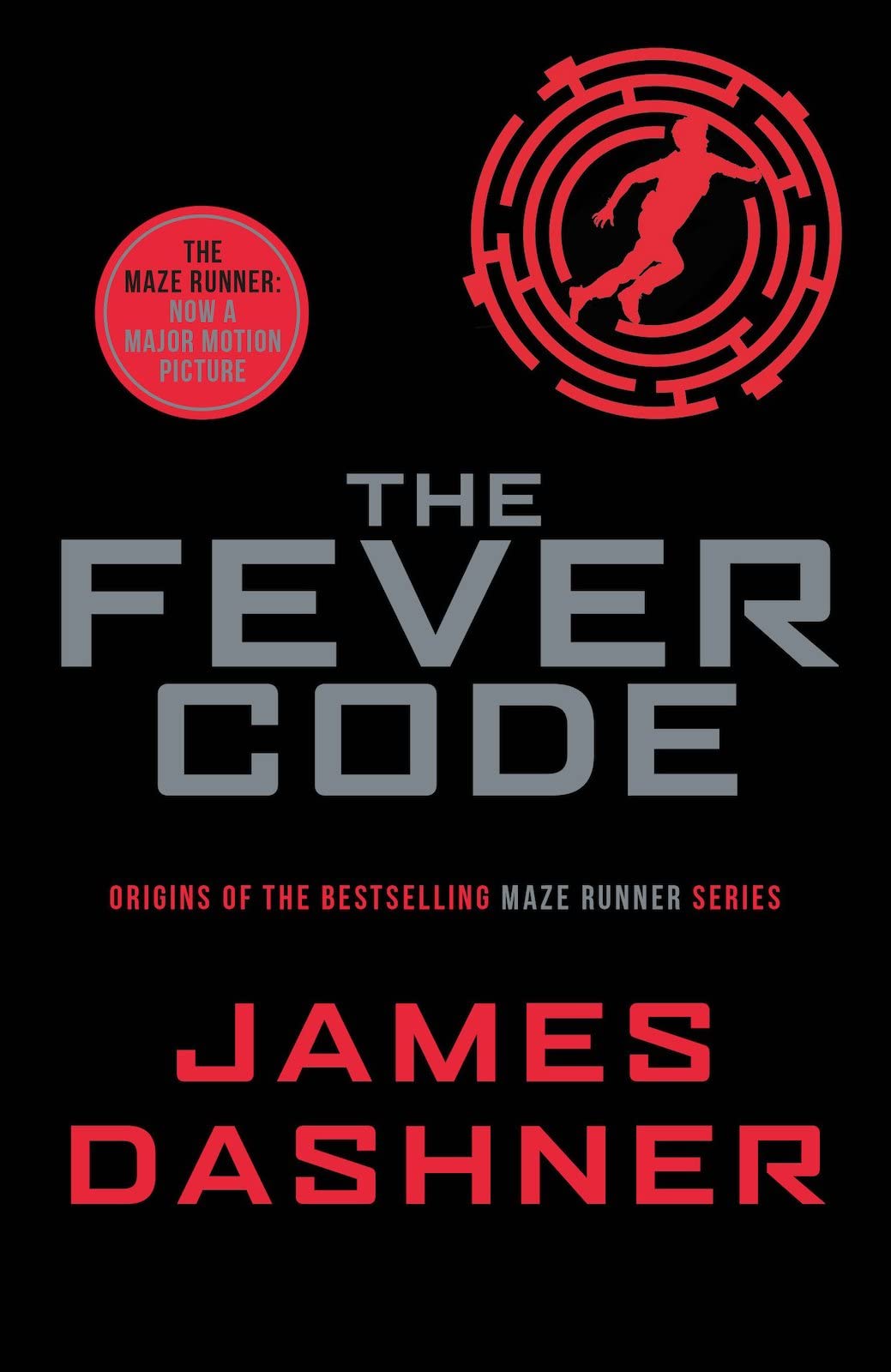 The Fever Code (Maze Runner Series)-James Dashner, 9781911077039