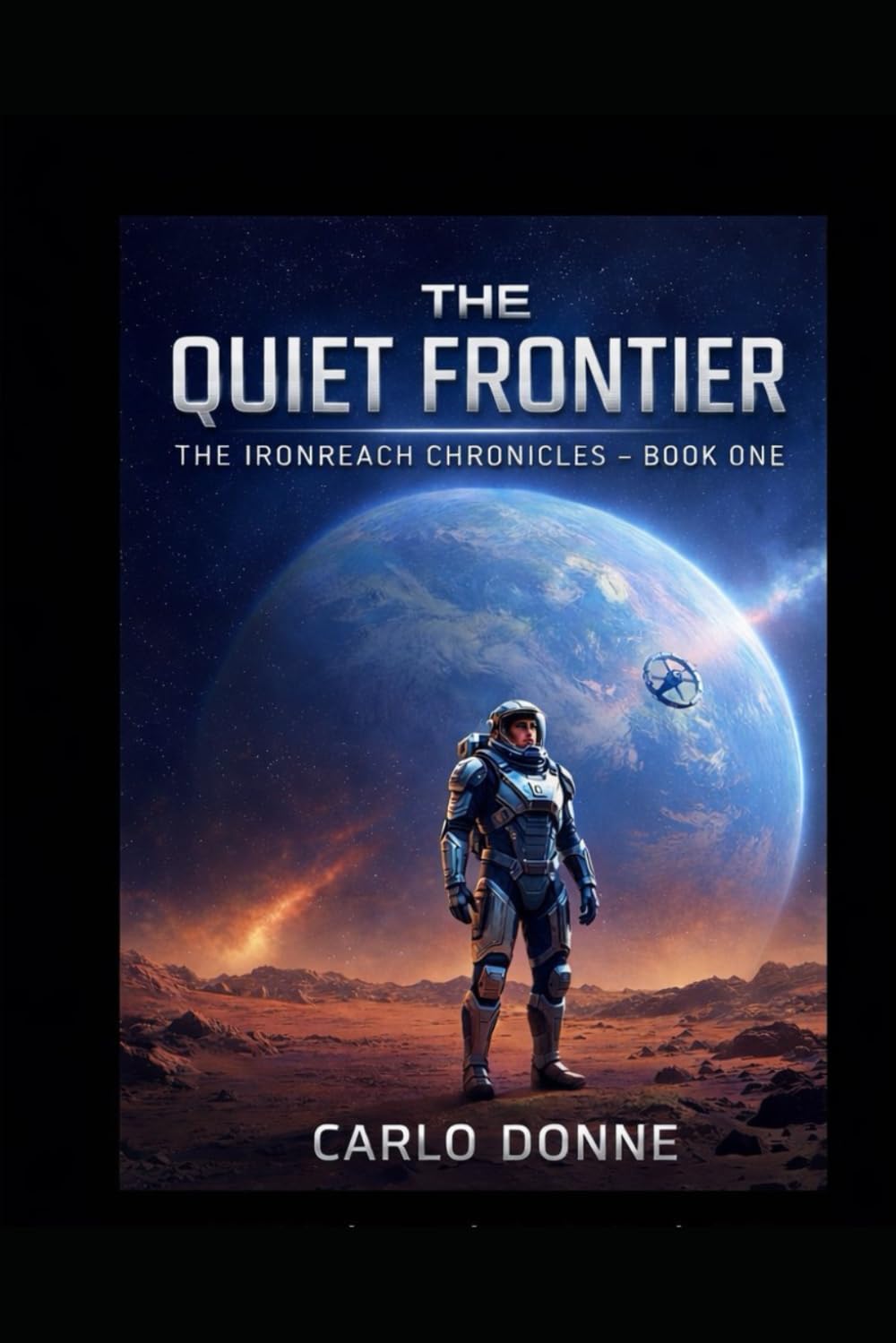 The Quiet Frontier (The Ironreach Chronicles)