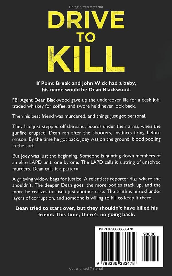 Drive To Kill: FBI Mystery Thriller (A Dean Blackwood FBI Mystery Thriller) image 2 of 2 B0DDQ4GF3M