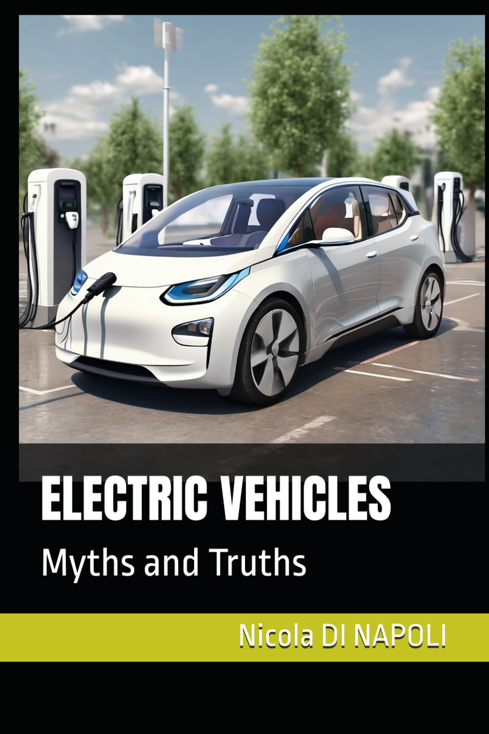 ELECTRIC VEHICLES: Myths and Truths