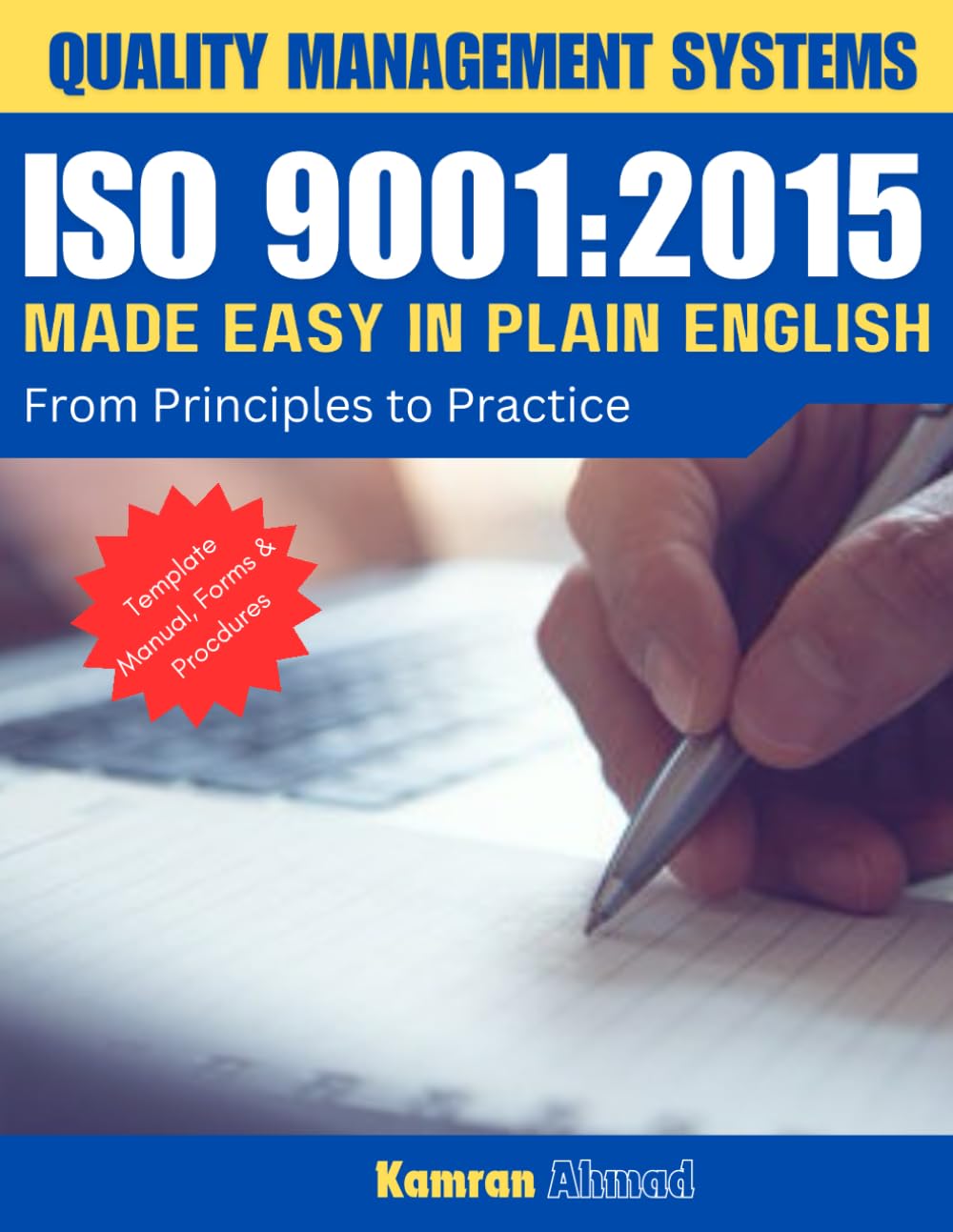 ISO 9001:2015 Made Easy in Plain English: From Principles to