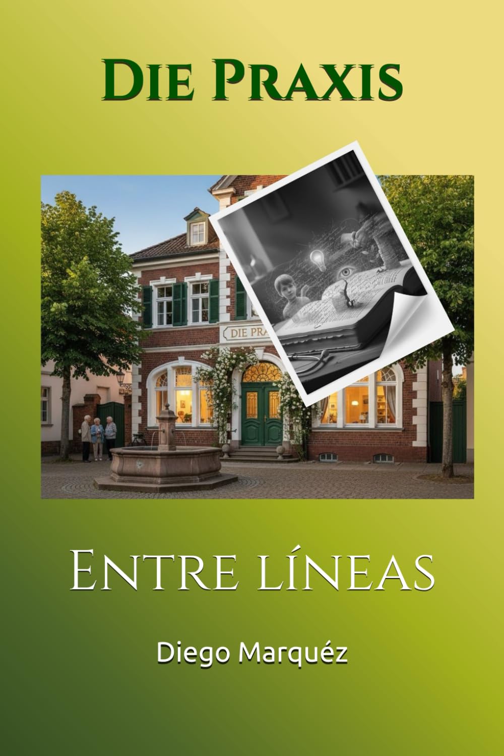Die Praxis: Entre líneas (La Consulta)