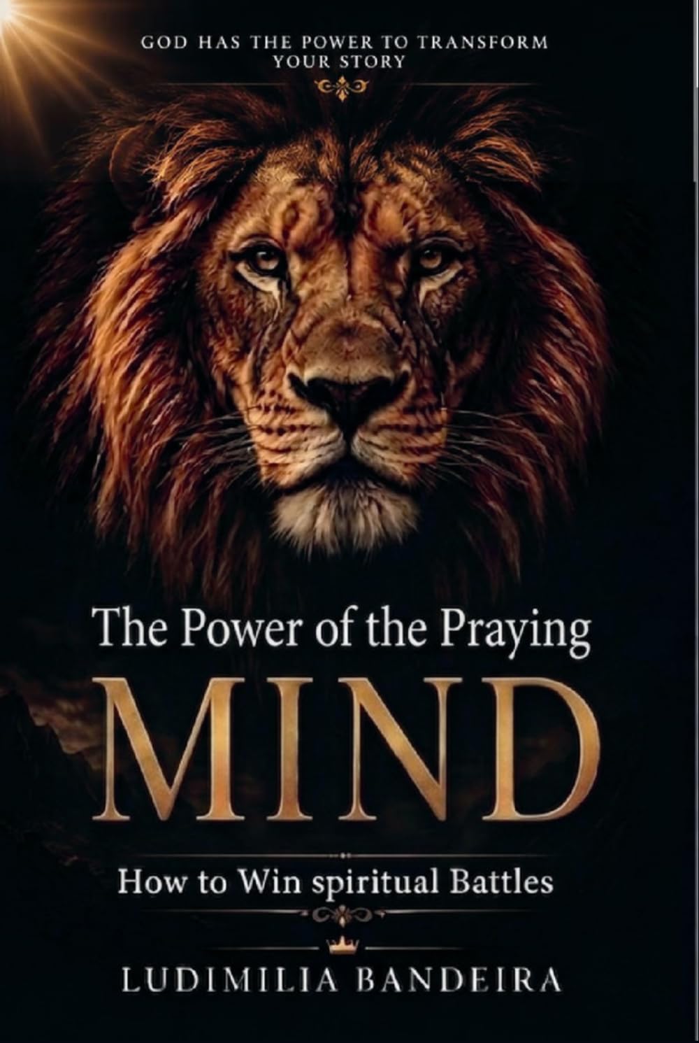 The Power of the Praying: HOW TO WIN SPIRITUAL BATTLES