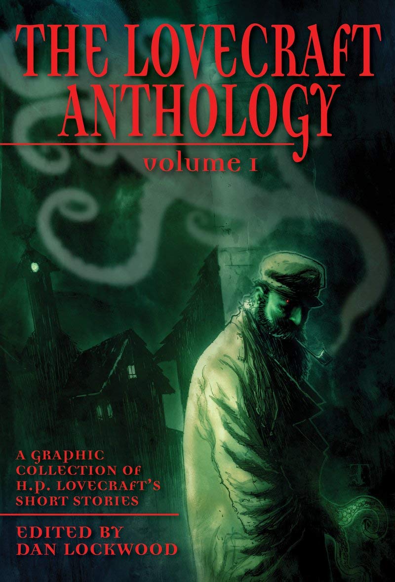 The Lovecraft Anthology.Vol.1: A Graphic Collection of H.P. Lovecraft's Short Stories (La floristería màgica)