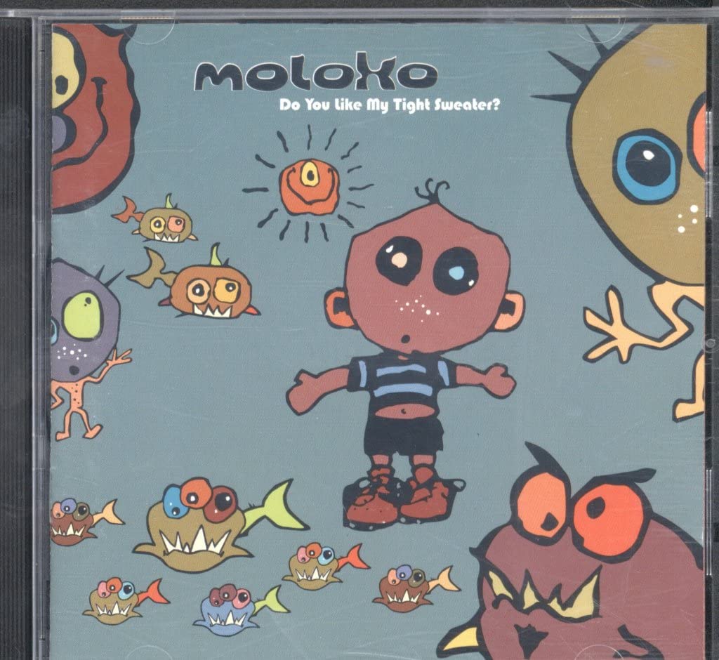 Moloko - Do You Like My Tight Sweater? CD
