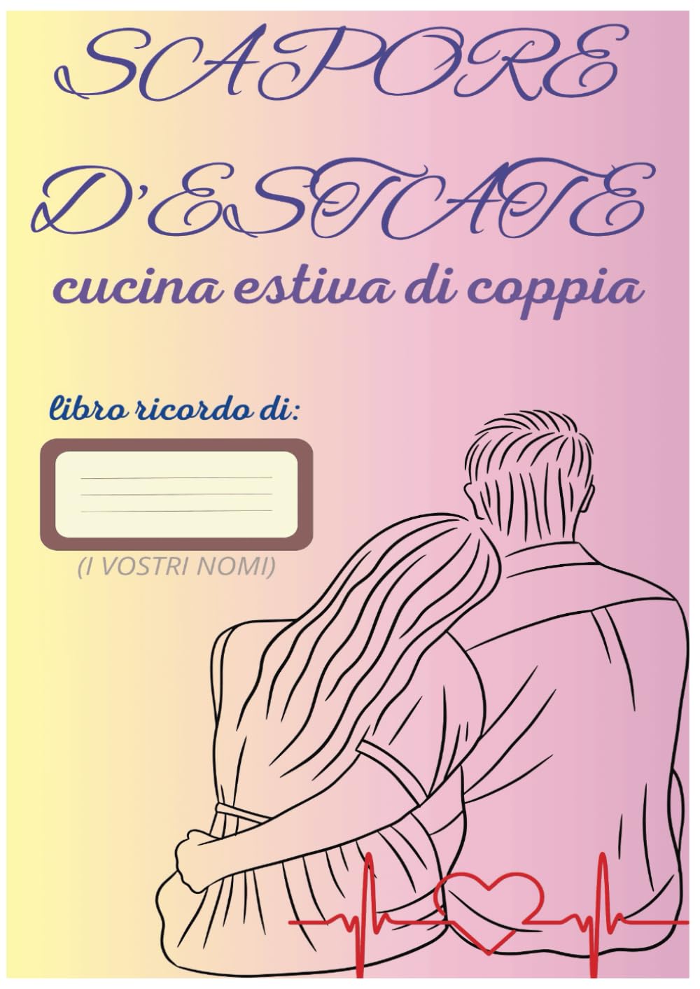 SAPORE D'ESTATE: cucina estiva di coppia