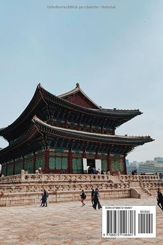 Seoul Reiseführer 2024: Faszinierende Reise in die Hauptstadt Südkoreas mit Details zu Hotels, Sehen
