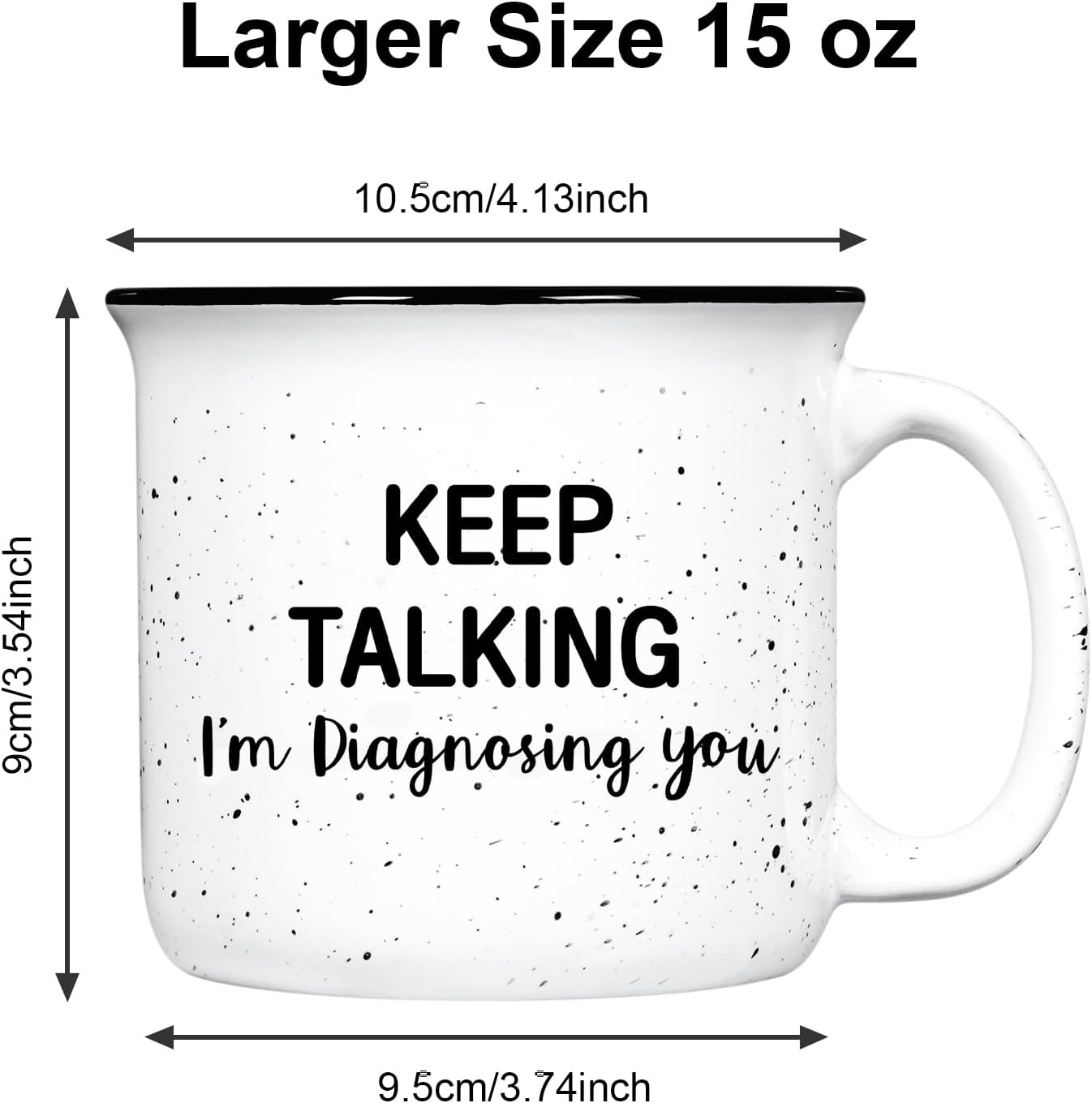 YHRJWN Therapist Gifts, Keep Talking I'm Diagnosing You Mug, Psychologist School Counselor Doctor Gifts, Mental Health Gift, Birthday Christmas Gift for Coworker Friend, 15 Oz - Image 7