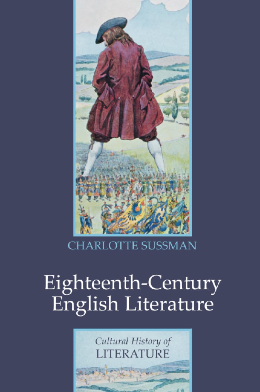 Eighteenth-Century English Literature: 1660-1789 (Cultural History of Literature)