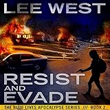 lee western pitch black  Resist and Evade: The Blue Lives Apocalypse Series, Book 2