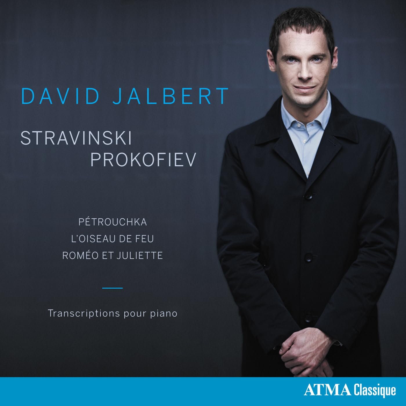 Piano Transcriptions - Stravinsky: Petroushka, The Firebird; Prokofiev: Romeo and Juliet