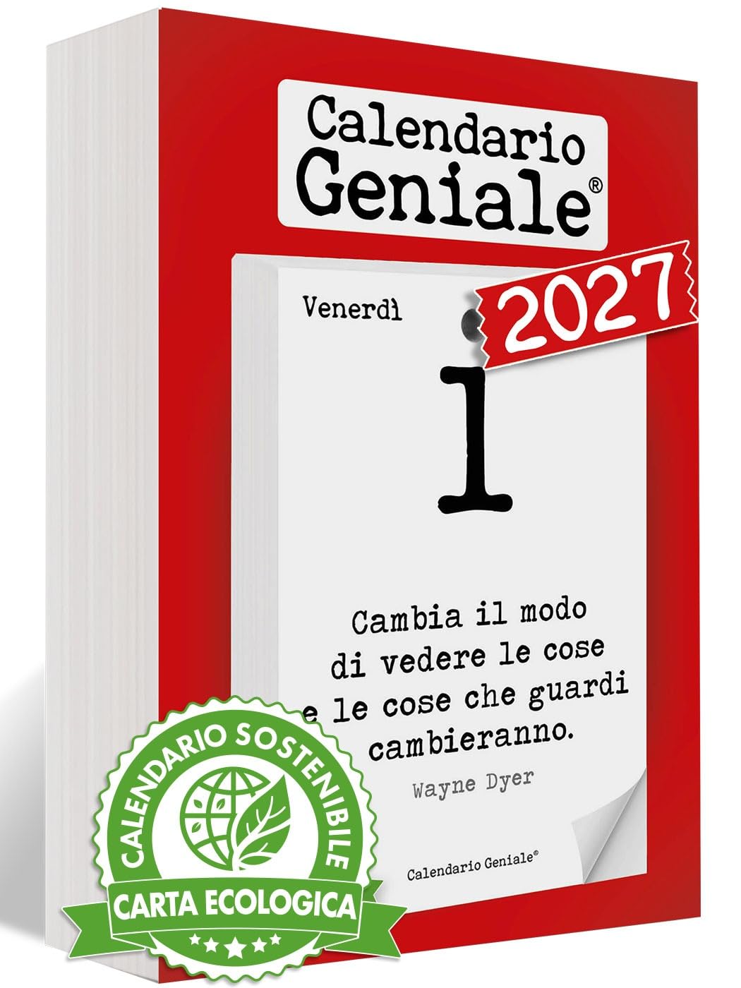 Calendario Geniale 2027 Eco Sostenibile. Il Primo e L'Originale. 365 giorni di Frasi Filosofiche. Ricambio 10x14 cm formato A6 da tavolo. Bonus digitali. Ogni giorno una Frase. Idea Regalo Filosofico