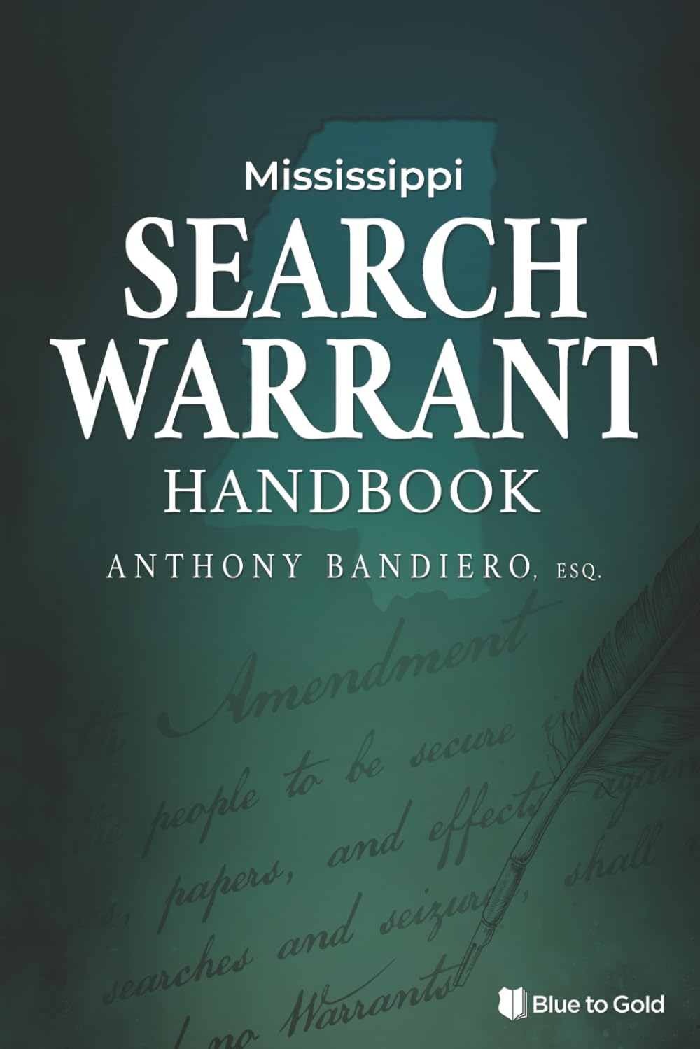 Mississippi Search Warrant Handbook