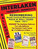 Remembering South Central Minnesota's Rock N' Roll Years - 1964 - 1977 0578211513 Book Cover