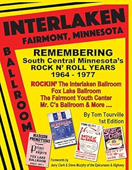 Unknown Binding Remembering South Central Minnesota's Rock N' Roll Years - 1964 - 1977 Book