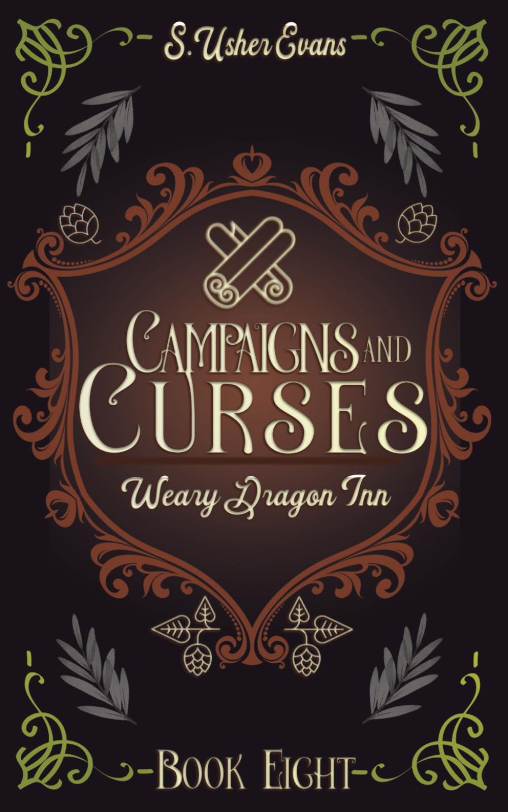 Campaigns and Curses: A Cozy Fantasy Novel: 8 (The Weary Dragon Inn)
