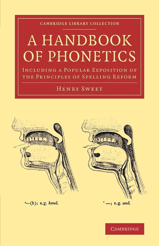 A Handbook of Phonetics Sweet Paperback Cambridge University Press 9781108062282