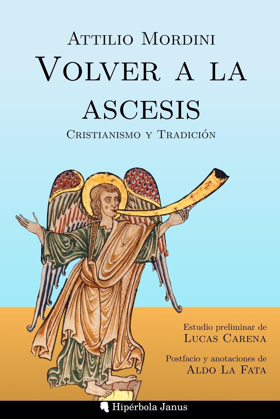 Volver a la ascesis: Cristianismo y Tradición