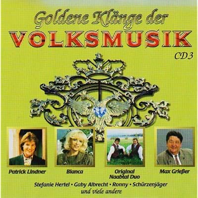 GOLDENE KL&Auml;NGE DER VOLKSMUSIK 1997 [CD 3] BMG Ariola Express 74321 46907 2, EAN: 5012981996475