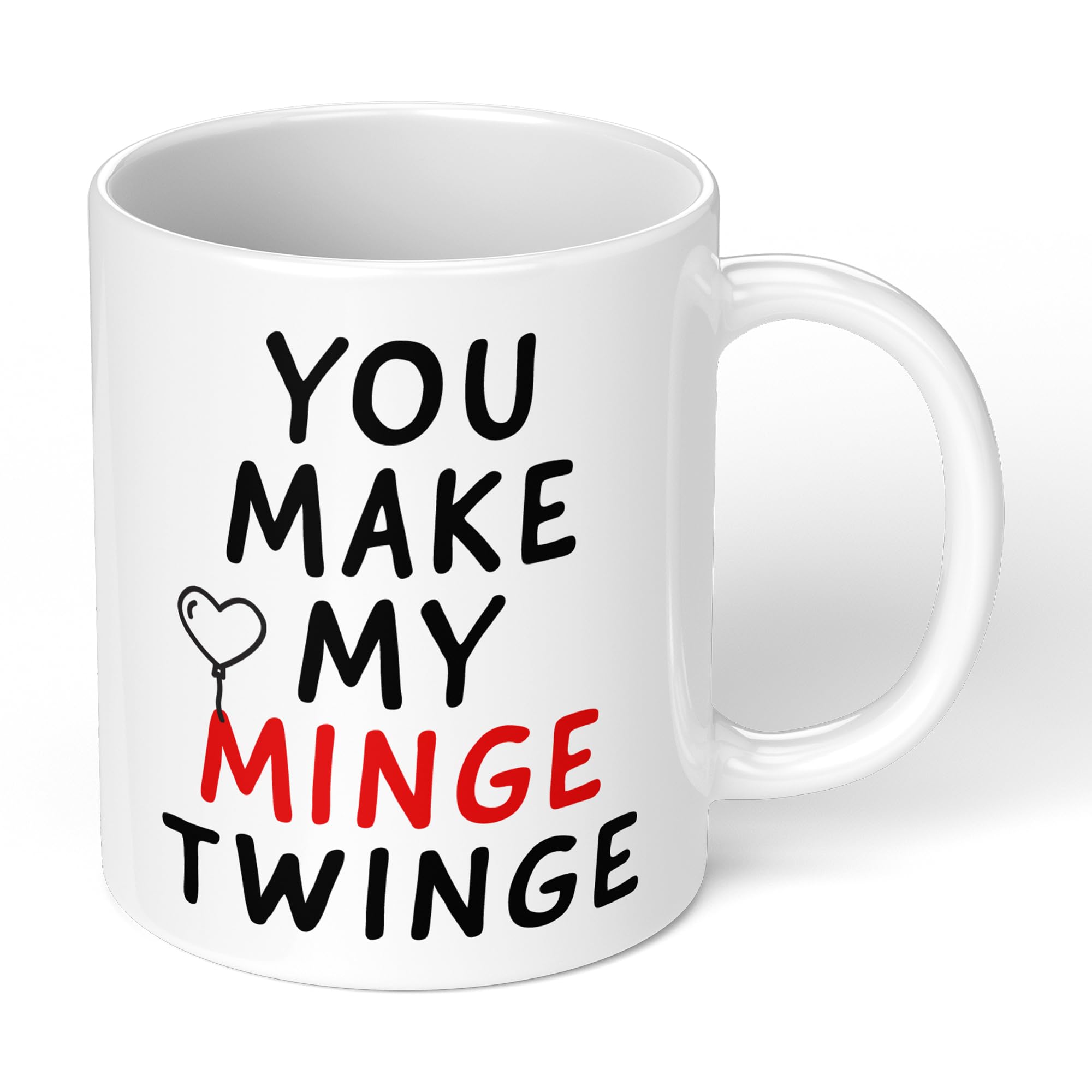 Print Maniacs Valentine Day Mug 11oz You Make My Minge Twinge Funny Mug Gifts for Boyfriend, Birthday Gifts for Men, Valentines Day Gifts for Him, Anniversary Romantic