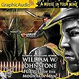 Pursuit of the Mountain Man [Dramatized Adaptation]