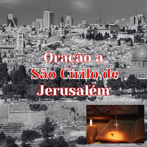 Couverture de Ora&ccedil;&atilde;o a S&atilde;o Cirilo de Jerusal&eacute;m