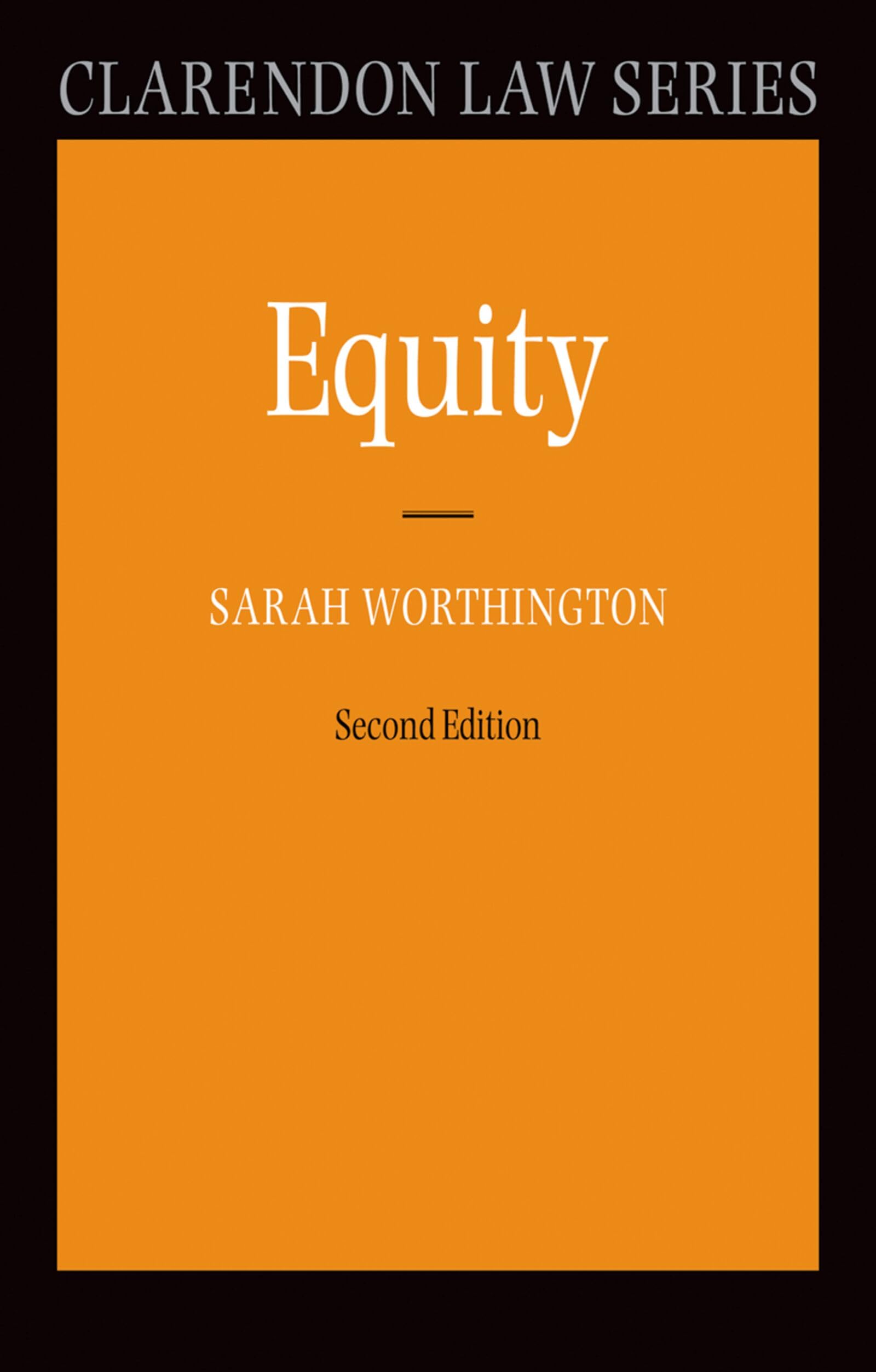 Equity (Clarendon Law Series),Sarah Worthington- 9780199290505