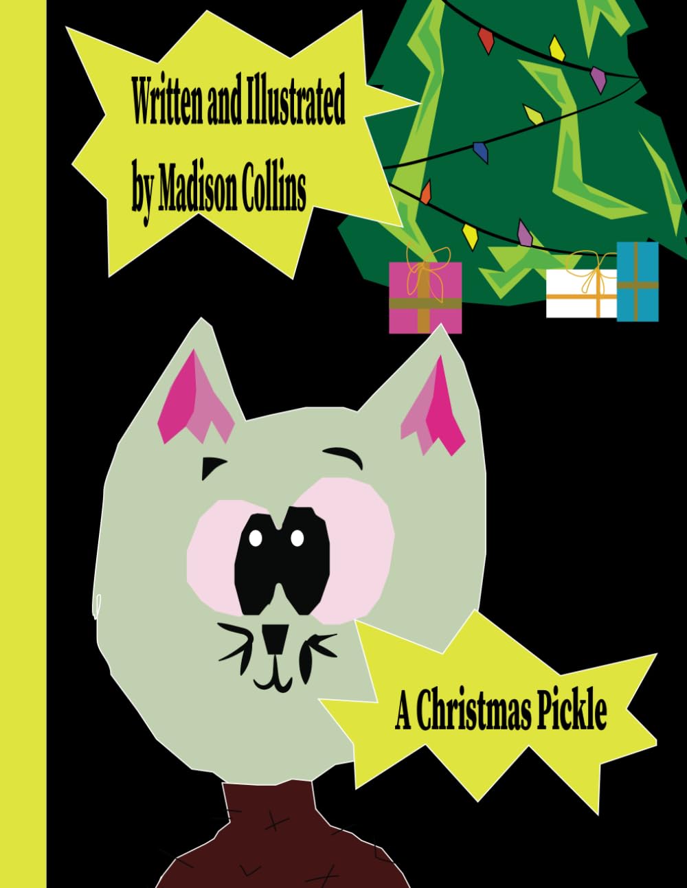 A Christmas Pickle (Pickle The Tabby Cat)