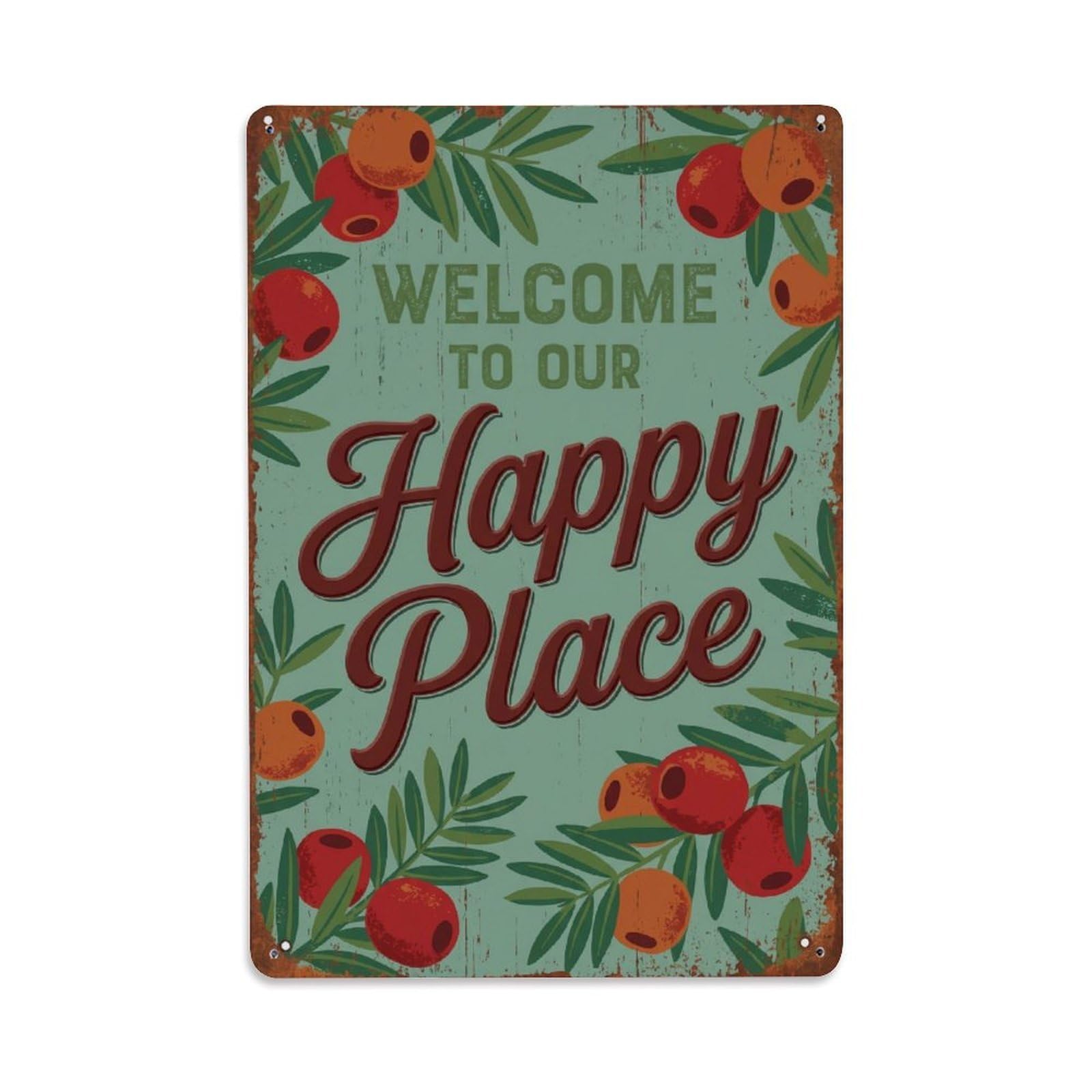 Welcome To Our Happy Place Yew Berry Garden Metal Tin Sign Plaque Wall Decor for Cafe, Club Bar, Office, Home Garden Metal Poster 8x12Inch
