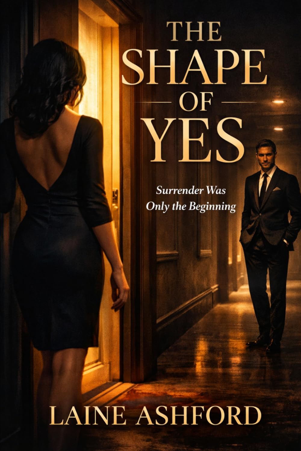 THE SHAPE OF YES: Surrender Was Only the Beginning