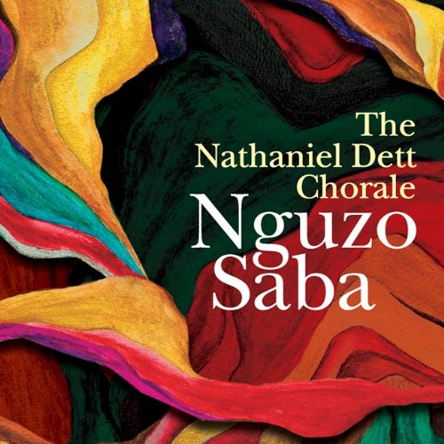 Nguzo Saba [Audio CD] The Nathaniel Dett Chorale