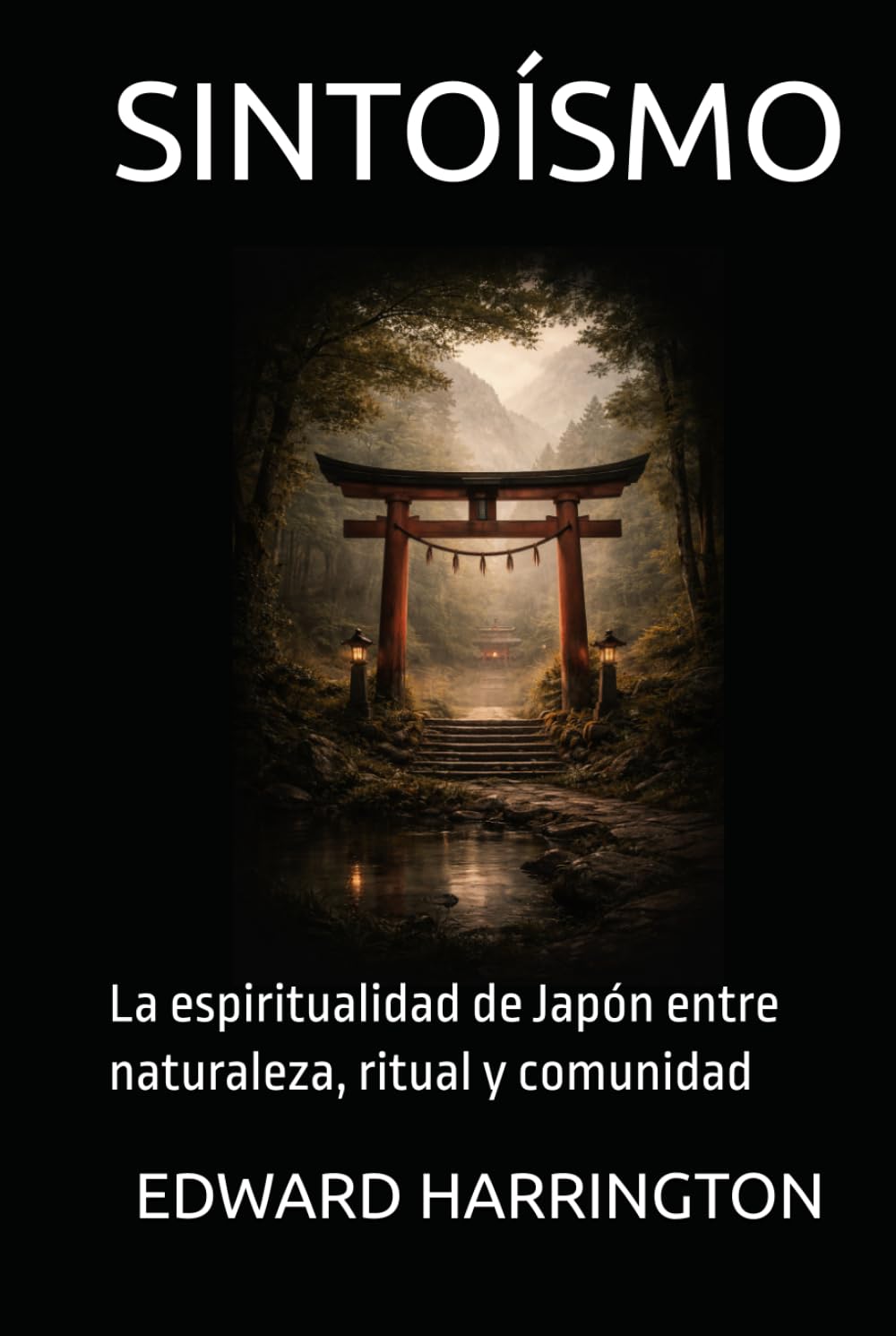 SINTOÍSMO: La espiritualidad de Japón entre naturaleza, ritual y comunidad